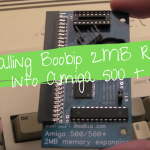 Installing Boobip 2MB RAM Into Amiga 500 +