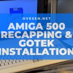 Amiga 500 Recapping & Gotek Installation