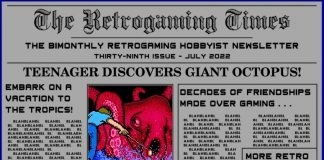 The Retrogaming Times Thirty-Ninth Issue - July 2022