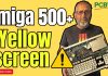 Repairing Yellow Screen Amiga 500 Plus