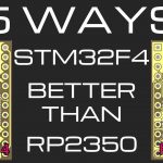 STM32F4 vs RP2350
